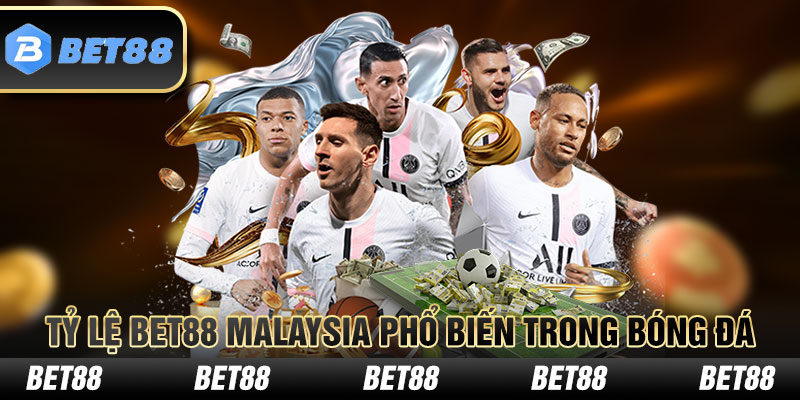 Tỷ lệ ODDS Malaysia phổ biến trong bóng đá